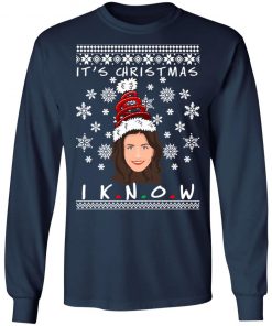 It's Christmas I KNOW Monica Geller Ugly Christmas Sweater