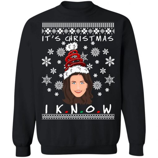 It's Christmas I KNOW Monica Geller Ugly Christmas Sweaterv