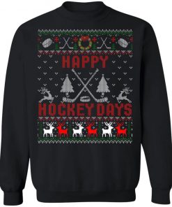 Happy Hockey Days Funny Ugly Christmas Sweater T-Shirt