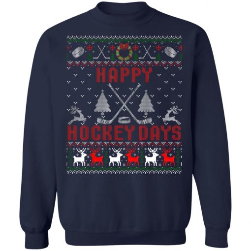 Happy Hockey Days Funny Ugly Christmas Sweater T-Shirt