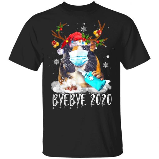 Funny Guinea Pig Christmas Face Mask Bye Bye 2020 Xmas T-Shirt