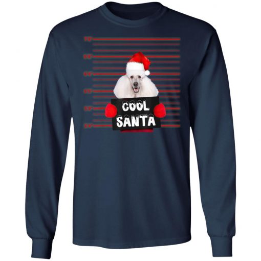 Cool Santa Poodle Dog Christmas Funny, Long Sleeve, Hoodie T-Shirt