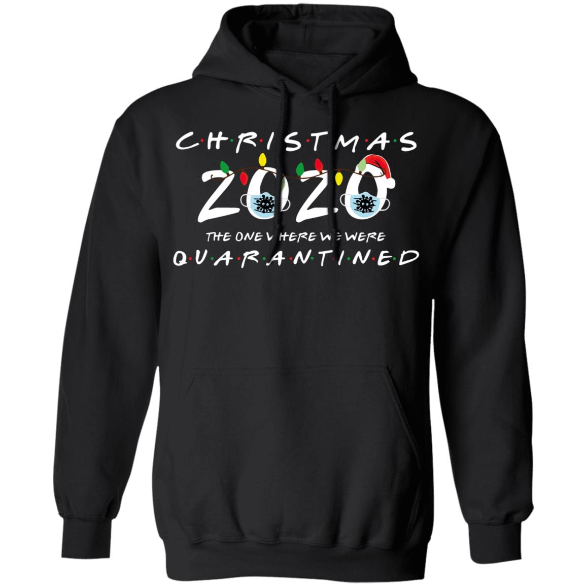 Christmas 2020 The One Where We Were Quarantined Funny Long Sleeve T