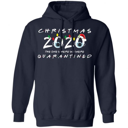 Christmas 2020 The One Where We Were Quarantined Funny Long Sleeve T-Shirt