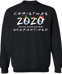 Christmas 2020 The One Where We Were Quarantined Funny Long Sleeve T-Shirt