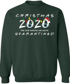 Christmas 2020 The One Where We Were Quarantined Funny Long Sleeve T-Shirt