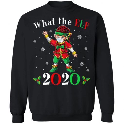 Christmas 2020 Elf Wearing Mask - What the Elf Matching T-Shirt