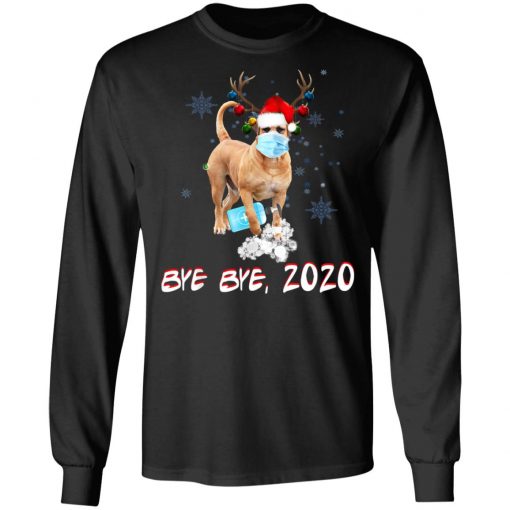 Bullmastiff Dog Bye Bye 2020 Christmas New Year T-Shirt, Long Sleeve