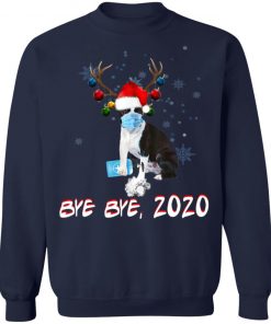 Boston Terrier Dog Bye Bye 2020 Christmas New Year T-Shirt, Long Sleeve