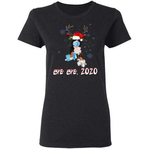 Bemese Moutain Dog Bye Bye 2020 Christmas New Year T-Shirt< Long Sleeve