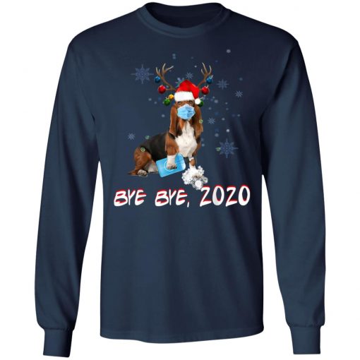 Basset Hound Dog Bye Bye 2020 Christmas New Year T-Shirt, Long Sleeve