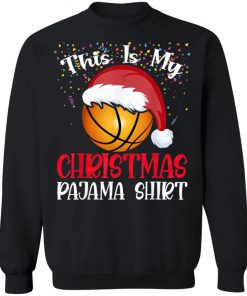 Basketball Christmas Tee This Is My Christmas Pajama T-Shirt, Long Sleeve