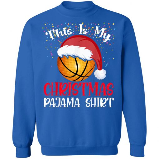 Basketball Christmas Tee This Is My Christmas Pajama T-Shirt, Long Sleeve