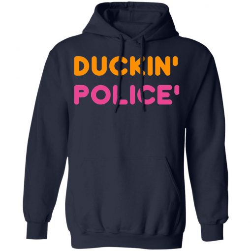 Duckin Police shirt, Long Sleeve, hoodie