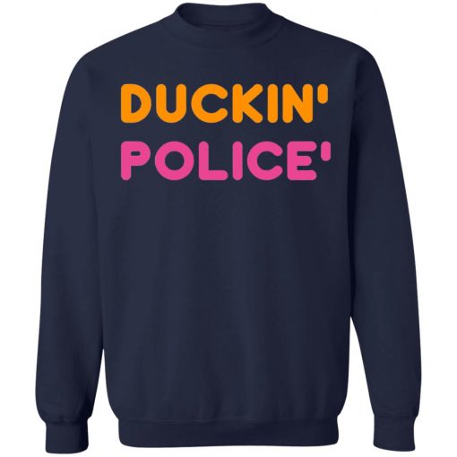 Duckin Police shirt, Long Sleeve, hoodie