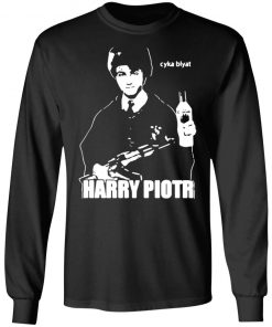 Harry Piotr Cyka Blyat Shirt