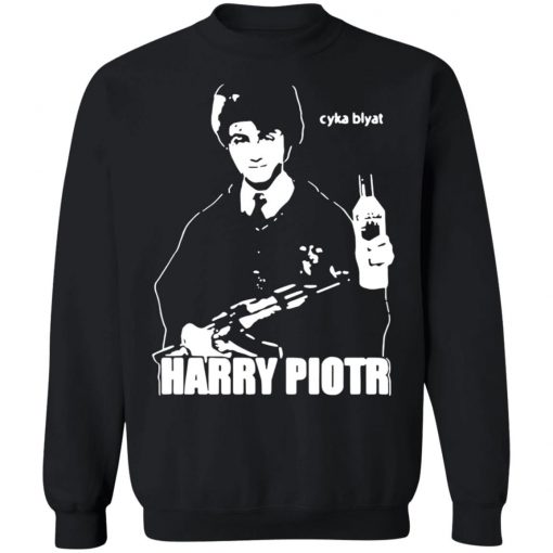 Harry Piotr Cyka Blyat Shirt