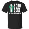 Endsars Soro Soke Police Reform In Nigeria shirt