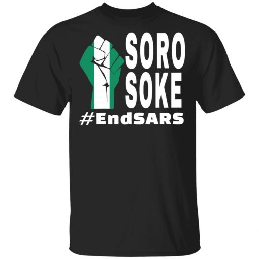 Endsars Soro Soke Police Reform In Nigeria shirt