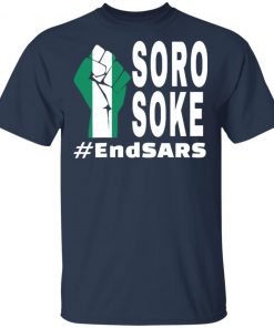 Endsars Soro Soke Police Reform In Nigeria shirt