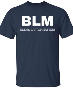 BLM Bidend's Laptop Matters Shirt