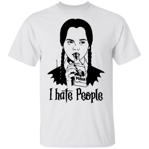 Wednesday Addams I Hate People shirt