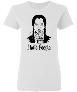 Wednesday Addams I Hate People shirt