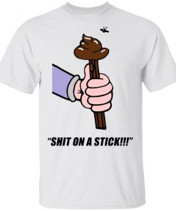 Shit On A Stick Shirt, LS