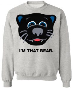 Carolina Panthers I’m That Bear Shirt