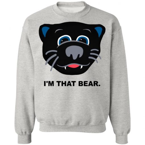 Carolina Panthers I’m That Bear Shirt