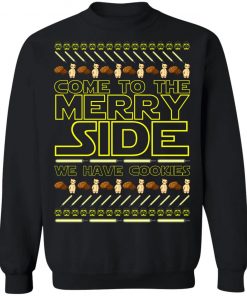 Stars Wars Come To The Merry Side We Have Cookies Ugly Christmas Sweater