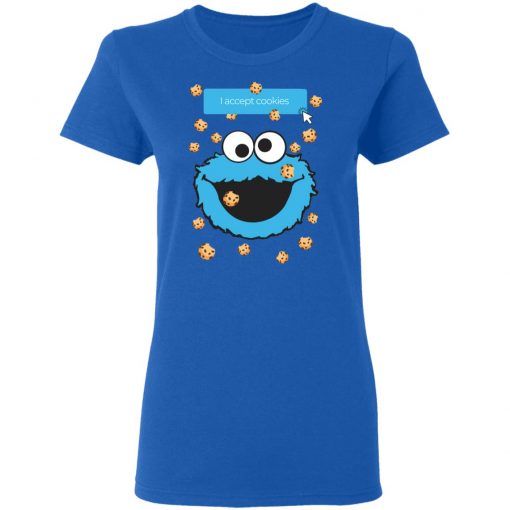 Cookie Monster I accept cookies Shirt