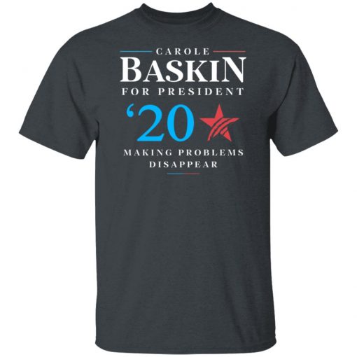 Carole Baskin for president making problems disappear shirt