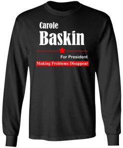 Carole Baskin for President Election Sign Tiger King Shirt