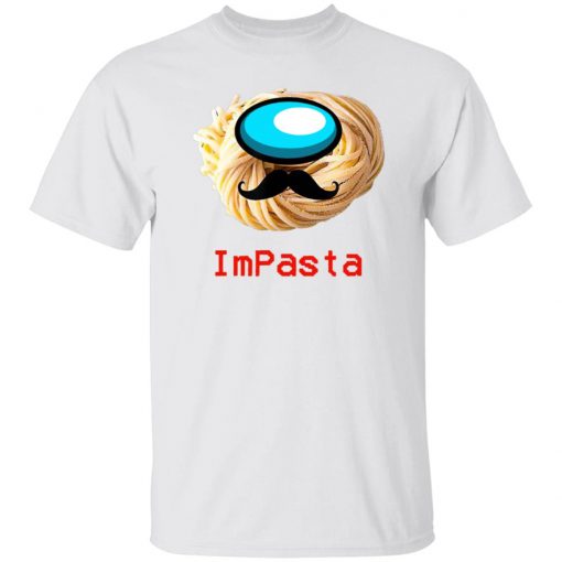 Impasta Italian Us Impostor Moustache shirt