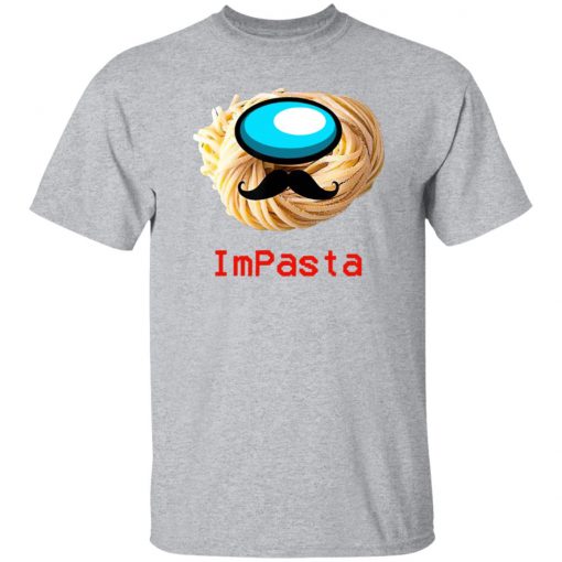 Impasta Italian Us Impostor Moustache shirt