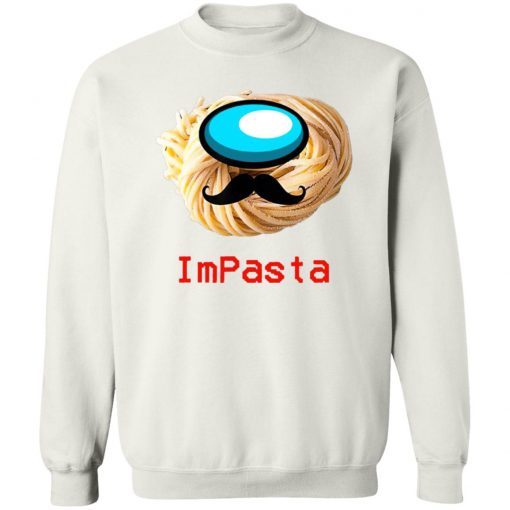 Impasta Italian Us Impostor Moustache shirt