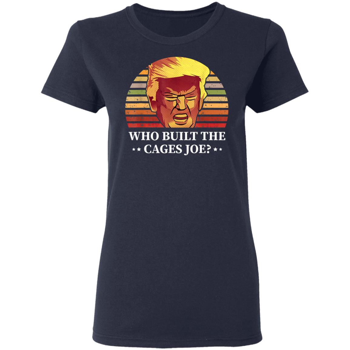 Who Built The Cages Joe Final President Debate 2020 Shirt, Long Sleeve