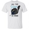 Cat All the Yarn Is Mine shirt