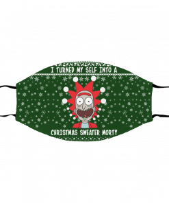 Rick and Morty I Turned My Self Into A Christmas Sweater Morty Ugly Christmas Face Mask