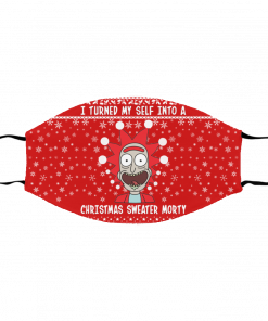 Rick and Morty I Turned My Self Into A Christmas Sweater Morty Ugly Christmas Face Mask