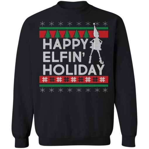 Happy Elfin' Holiday Ugly Christmas Sweater