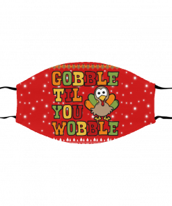 Gobble Til You Wobble Ugly Christmas Face Mask