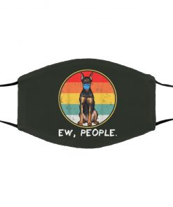 Ew People German Pinscher Dog Wearing Face Mask