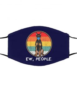 Ew People German Pinscher Dog Wearing Face Mask