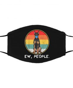 Ew People German Pinscher Dog Wearing Face Mask