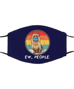 Ew People Australian Terrier Dog Wearing Face Mask