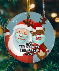 2020 the Year We All Stayed Home Quarantined Decorative Christmas Holiday Ornament