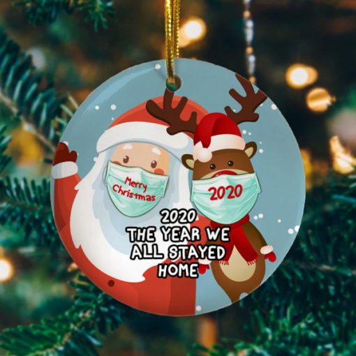 2020 the Year We All Stayed Home Quarantined Decorative Christmas Holiday Ornament