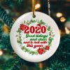 2020 Good Tidings And Cheer And To Hell With This Year Decorative Christmas Holiday Ornament